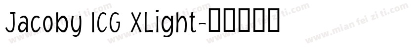 Jacoby ICG XLight字体转换